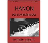 Hanon: Der Klaviervirtuose, 60 Uebungen: Dritter Teil