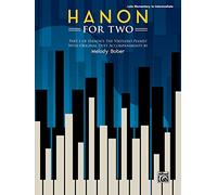 Hanon for Two: Hanon's the Virtuoso Pianist With Original Duet Accompaniments