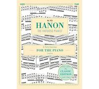Hanon: The Virtuoso Pianist in Sixty Exercises, Complete (Schirmer's Library of Musical Classics, Vol. 925)