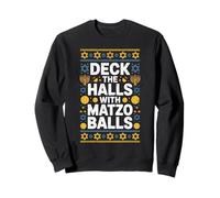 Hanoukka Humour Deck The Halls avec Boules de Matzo drôles Sweatshirt