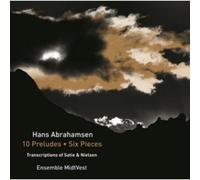 Hans Abrahamsen 10 Preludes Six Pieces