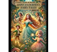 Hans Andersen's Fairy Tales: Classic Tales In Rhyme
