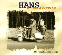 Hans Blues & Boogie - The Unpublished Songs [Import]
