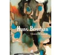 Hans Bouman - Chemins De Traverse
