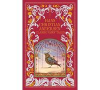 Hans Christian Andersen: Classic Fairy Tales (Barnes & Noble Collectible Editions)