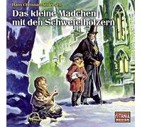 Hans Christian Andersen - Das Kleine Mädchen mit Den Schwefelhölzern [Import]