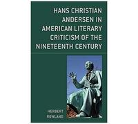 Hans Christian Andersen In American Literary Criticism Of The Nineteenth Century