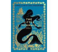 The Little Mermaid And Other Tales