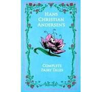 Hans Christian Andersen's Complete Fairy Tales
