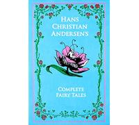 Hans Christian Andersen's Complete Fairy Tales