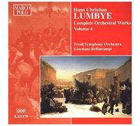 Hans Christian Lumbye – Œuvres orchestrales complètes, vol. 4