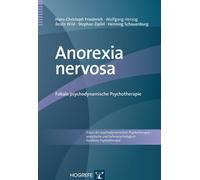 Hans-Christoph Anorexia nervosa: Fokale psychodynamische Psychotherapie (Poche)