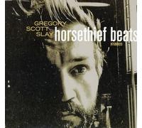 Gregory Scott Slay – Horsethief Beats / The Sound Will Find You – CD – Import