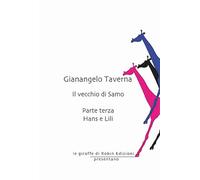Hans e Lili. Il vecchio di Samo (Vol. 3)