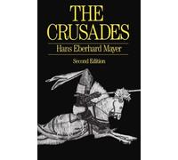 Hans Eberhard Mayer The Crusades (Poche)