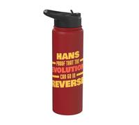Hans Evolution peut aller en sens inverse en prononçant le nom amusant de Hans Stainless Steel Insulated Water Bottle