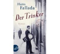 Hans Fallada Der Trinker (Poche)