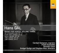 Hans Gal: Music For Voices, Volume Three