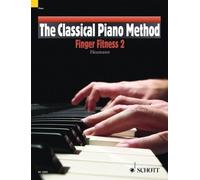 Hans-Gunter Heumann The Classical Piano Method Finger Fitness 2 (Poche)