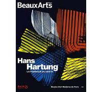 Hans Hartung: La fabrique du geste