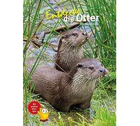 Hans-Heinrich K Entdecke die Otter (Entdecke - Die Reihe mit der Eule: K (Relié)
