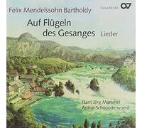 Hans-J rg Mammel - Mendelssohn Auf Flugein des Gesanges