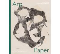 Hans/Jean Arp: Works with and on Paper /anglais