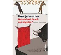 Hans Jellouschek Warum hast du mir das angetan?: Untreue als Chance (Poche)