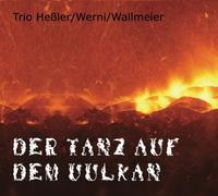 Hans-Joachim Hessler - Der Tanz auf dem Vulkan