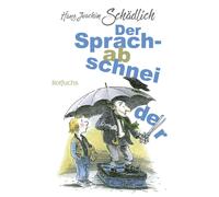 Hans Joachim Schädlich Amelie Glienke Der Sprachabschneider (Poche)
