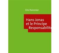 Hans Jonas et le Principe Responsabilité