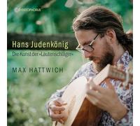 Hans Judenkönig – Die Kunst Der „lautenschläger“ – CD