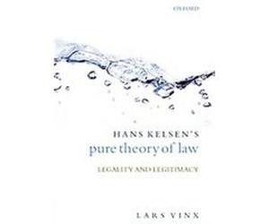 Hans Kelsen's Pure Theory of Law Lars Vinx (Auteur)