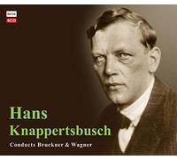 クナッパーツブッシュ / ブルックナー & ワーグナー (HANS KNAPPERTSBUSCH CONDUCTS BRUCKNER & WAGNER) [CD] [国内プレス] [MONO] [日本語帯・解説付]