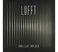 Hans Koch / Daniel Glaus : Lufft