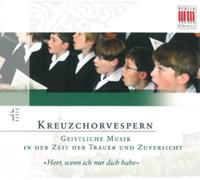 Dresdner Kreuzchor – Kreuzchorvespern: Trauerzeit – CD – Edel
