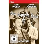 Das singende Haus – Franz Antel / Hans Moser & Curd Jürgens – Pidax Film-Klassiker