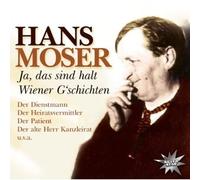 Hans Moser – Ja, Das Sind Halt Wiener G'Sch – CD – Zyx Music