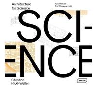 Hans Nickl Christine Nickl-Weller Architecture for Science (Relié)