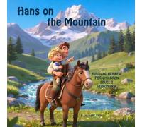 Hans on the Mountain: Biblical Hebrew for Children Level 2 Storybook