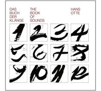 Hans Otte : The Book of Sounds / Das Buch der Klänge
