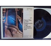 Hans Otto an der Silbermannorgel zu Großhartmannsdorf - Bachs Orgelwerke auf Silbermannorgeln Vol. 2. Toccata und Fuge BWV 538, Triosonate Nr. 3 BWV 527 und Nr. 5 BWV 529, Präludium und Fuge BWV 544. Hans Otto an der Silbermannorgel zu Großhartmannsdorf. Stereo