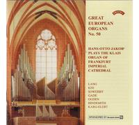 Hans-Otto Jakob - European Organs 50