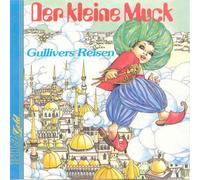 Hans Paetsch - Der kleine Muck, Gullivers Reisen (Märchen-Hörspiele) - Der kleine Muck / Gullivers Reisen