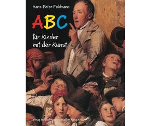 Hans Peter Feldmann ABC fUr Kinder mit der Kunst /anglais/allemand