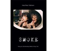 Hans Peter Feldmann Smoke /anglais