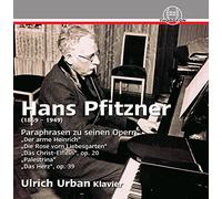 Hans Pfitzner: Paraphrasen zu seinen Opern [Import]