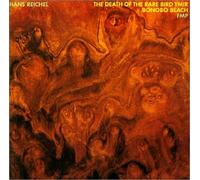 Hans Reichel - Death of The Rare Bir [Import]