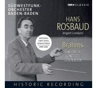 Hans Rosbaud Dirige Brahms (Symphonies, Concertos Et Sérénades)