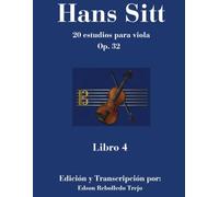 Hans Sitt: Op. 32: Estudios para viola Libro 4